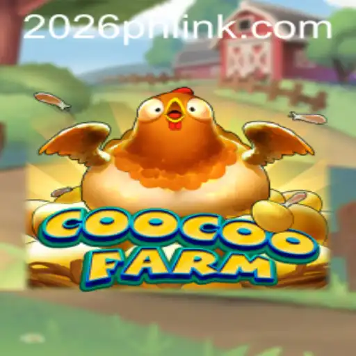 Discovering CooCooFarm: An Exciting Dive into the 2026PH Login Phenomenon