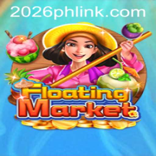 Exploring the Dynamic World of FloatingMarket and 2026PH Login