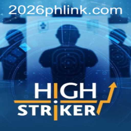 HighStriker 2026PH Login: Unveiling an Immersive Gaming Experience