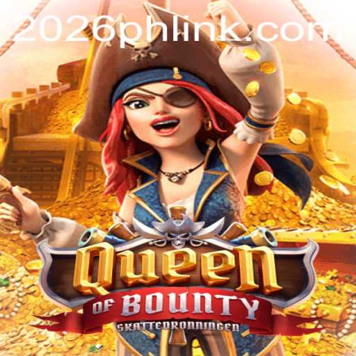 Exploring the Thrilling World of QueenofBounty: A 2026PH Login Adventure