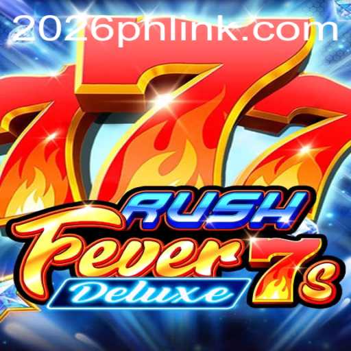 The Exciting World of RushFever7sDeluxe and Exploring the 2026PH Login
