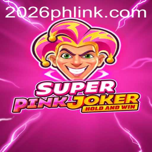 Exploring the Exciting World of SuperPinkJoker and 2026PH Login