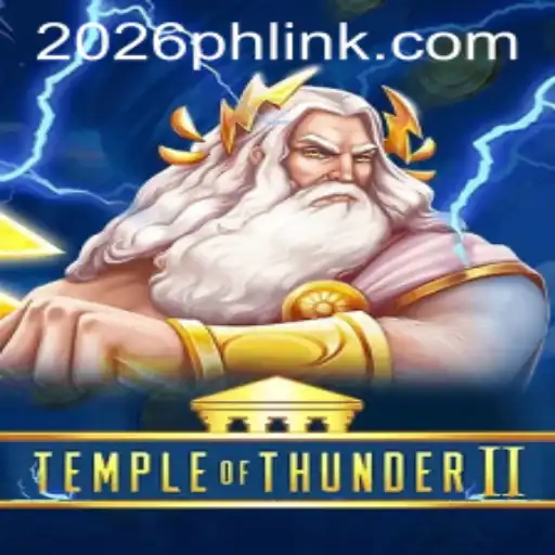 Temple of Thunder II: The Epic Quest Continues in 2026PH