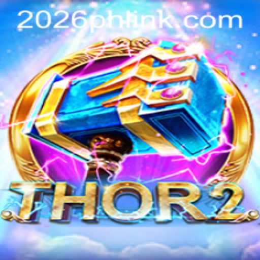 Thor2: Navigating the Thunderous Realm of 2026 PH Login